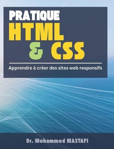 HTML et CSS: Apprendre à créer un site web responsif