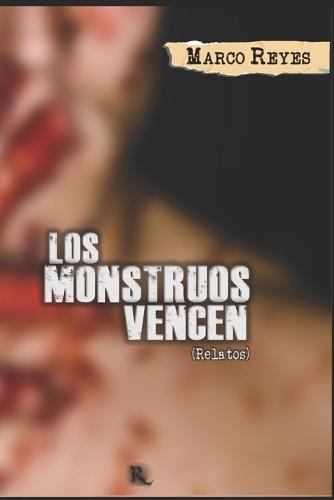 Los monstruos vencen