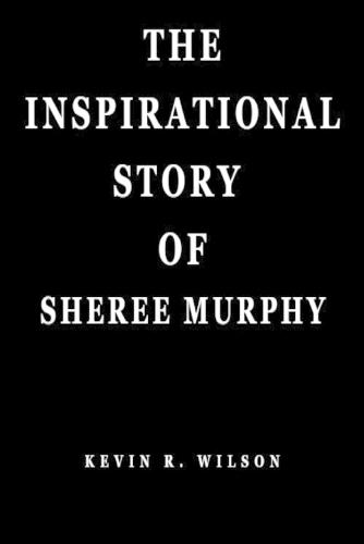 The Inspirational Story of Sheree Murphy