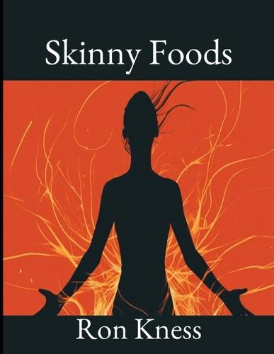 Skinny Foods