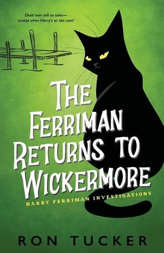 The Ferriman Returns to Wickermore