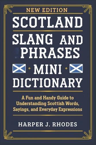 Scotland Slang and Phrases Mini Dictionary