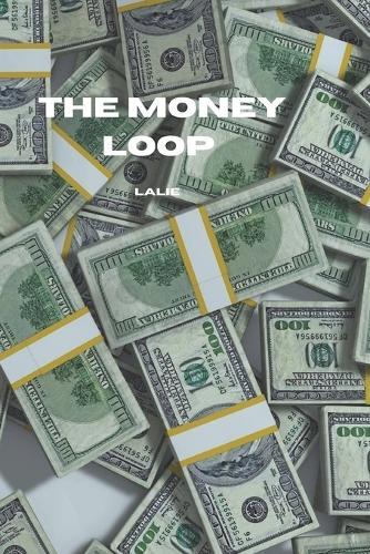 The Money Loop