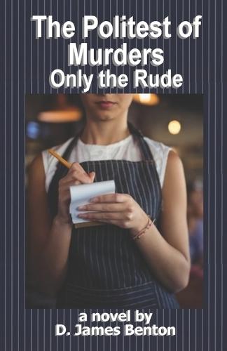 The Politest of Murders: Only the Rude