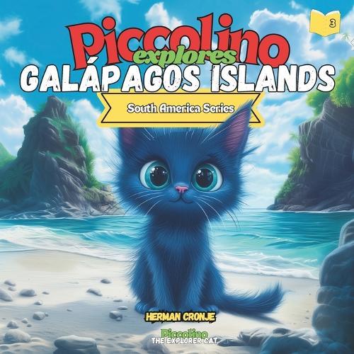 Piccolino Explores - Galápagos Islands - South America Series: South America Series