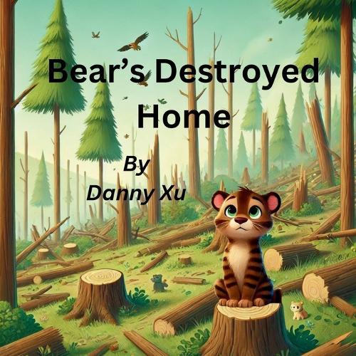 Bear's Destroyed Home