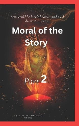 Moral of the Story Part 2