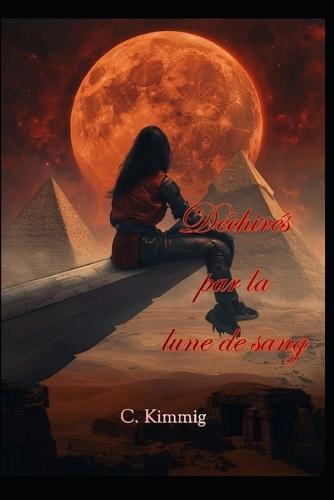Déchirés par la lune de sang