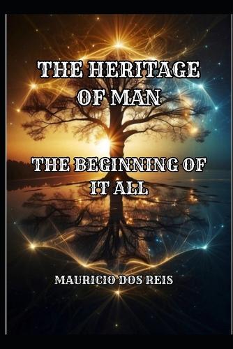 The Heritage of Man: The Beginning of It All