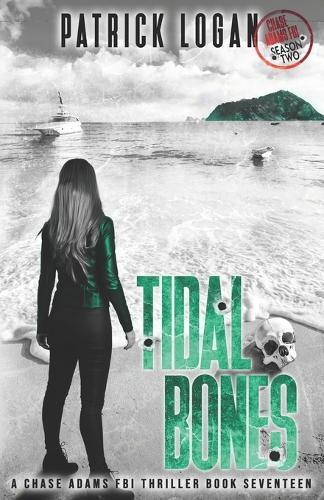 Tidal Bones: Chase Adams Season Two