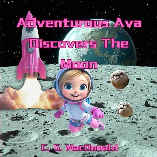 Adventurous Ava Discovers the Moon