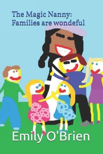 The Magic Nanny: Families are wondeful