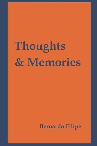 Thoughts & Memories