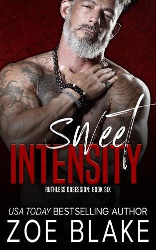 Sweet Intensity: A Dark Mafia Romance