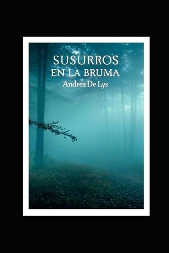 Susurros En La Bruma