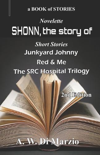 SHONN, the story of: Also included three short stories