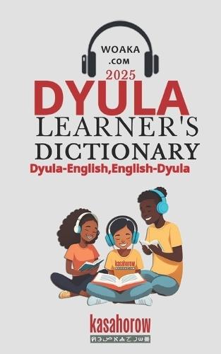 Dyula Learner's Dictionary: English-Dyula, Dyula-English