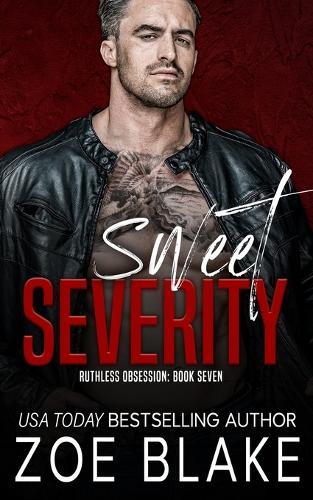 Sweet Severity: A Dark Mafia Romance