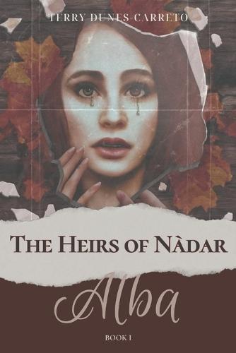 The Heirs of Nàdar: Alba