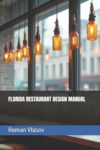 Florida Restaurant Design Manual