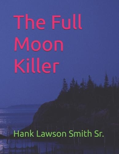 The Full Moon Killer