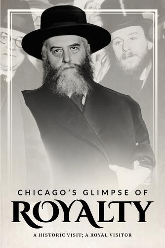 Chicago's Glimpse of Royalty: A Historic Visit, A Royal Visitor