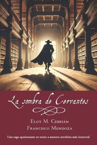 La sombra de Cervantes
