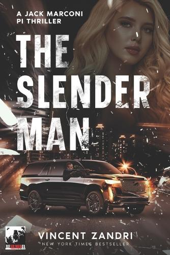The Slender Man: A Jack Marconi PI Thriller