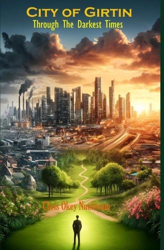 City of Girtin: Through The Darkest Times