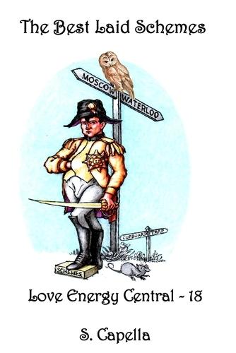 The Best Laid Schemes: Love Energy Central 18