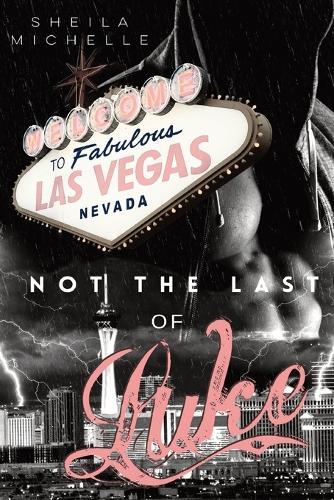 Not The Last of Luke: A Paranormal Mystery Suspense Romance Thriller