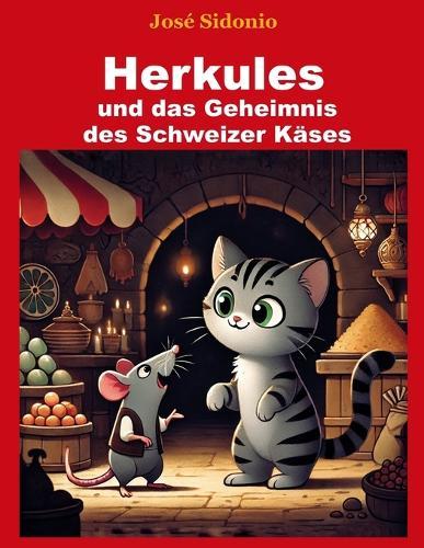 Herkules und das Geheimnis des Schweizer Käses