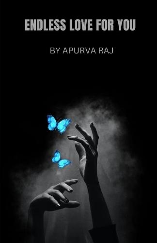 Endless love for you