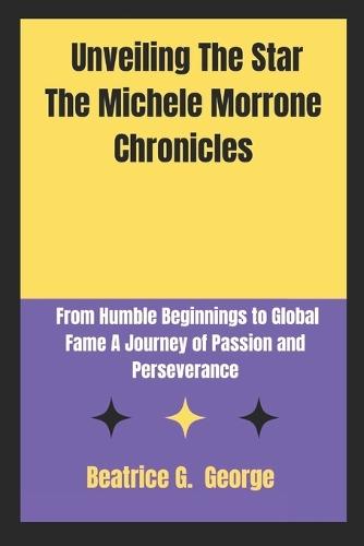 Unveiling The Star The Michele Morrone Chronicles: From Humble Beginnings to Global Fame A Journey of Passion and Perseverance