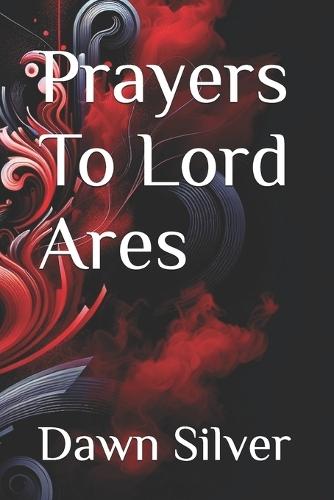 Prayers To Lord Ares