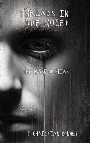 Threads in the Quiet: The Mask of Elias