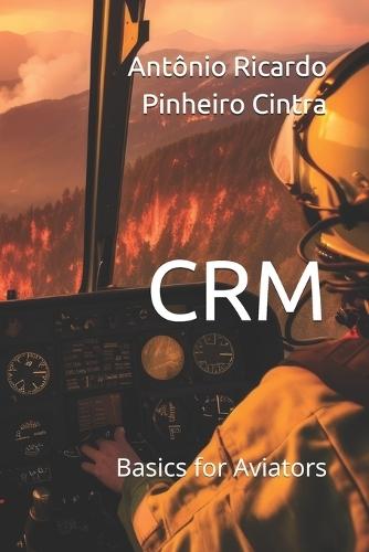 Crm: Basics for Aviators
