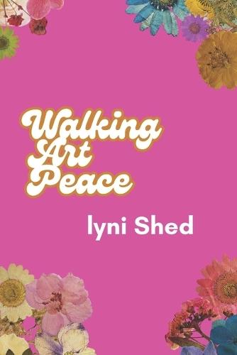 Walking Art Peace