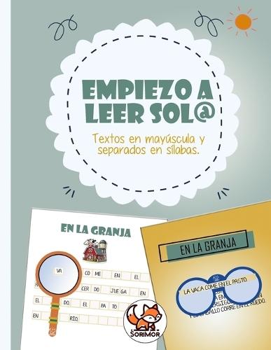Quiero empezar a leer solo: Texto por sílabas