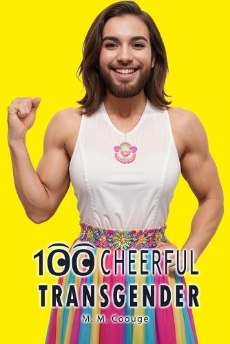 100 Cheerful Transgender