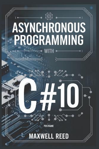 Asynchronous Programming With C#10