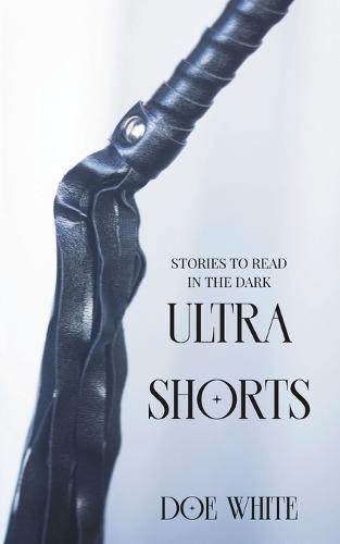 The Ultra Shorts Collection