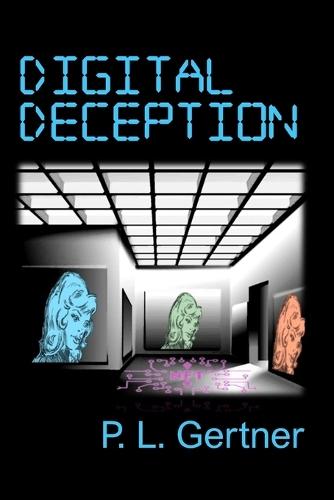 Digital Deception