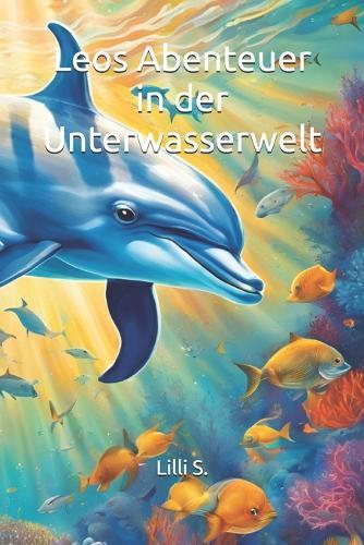 Leos Abenteuer in der Unterwasserwelt