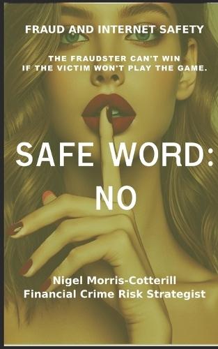 Safe Word: No
