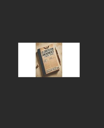 US Constitution Amendment Guide 2025: A Brief Guide