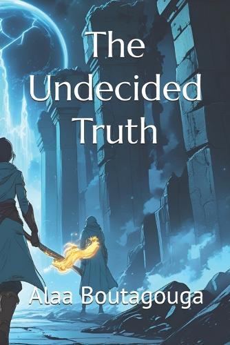 The Undecided Truth