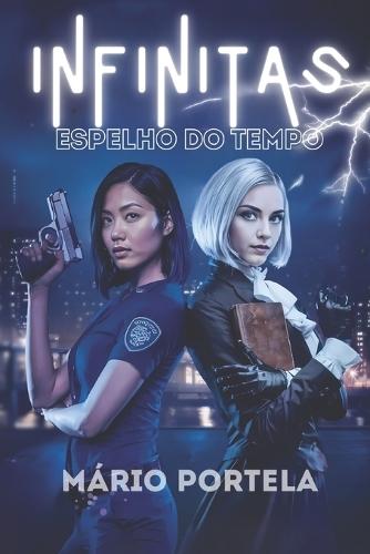 Infinitas: Espelho do Tempo