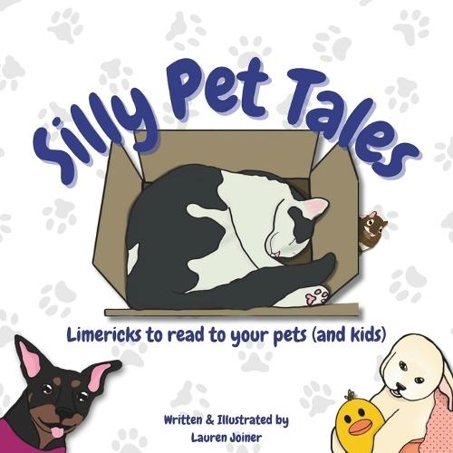Silly Pet Tales: Limericks to read to your pets (and kids)!