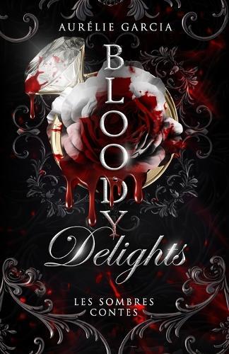 Bloody Delights